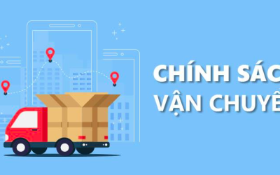 CHÍNH SÁCH VẬN CHUYỂN 