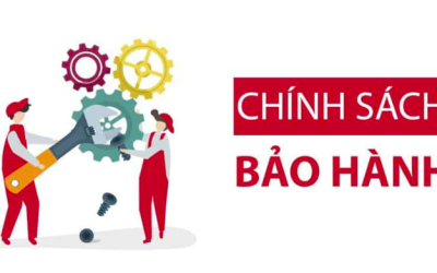 CHÍNH SÁCH BẢO HÀNH