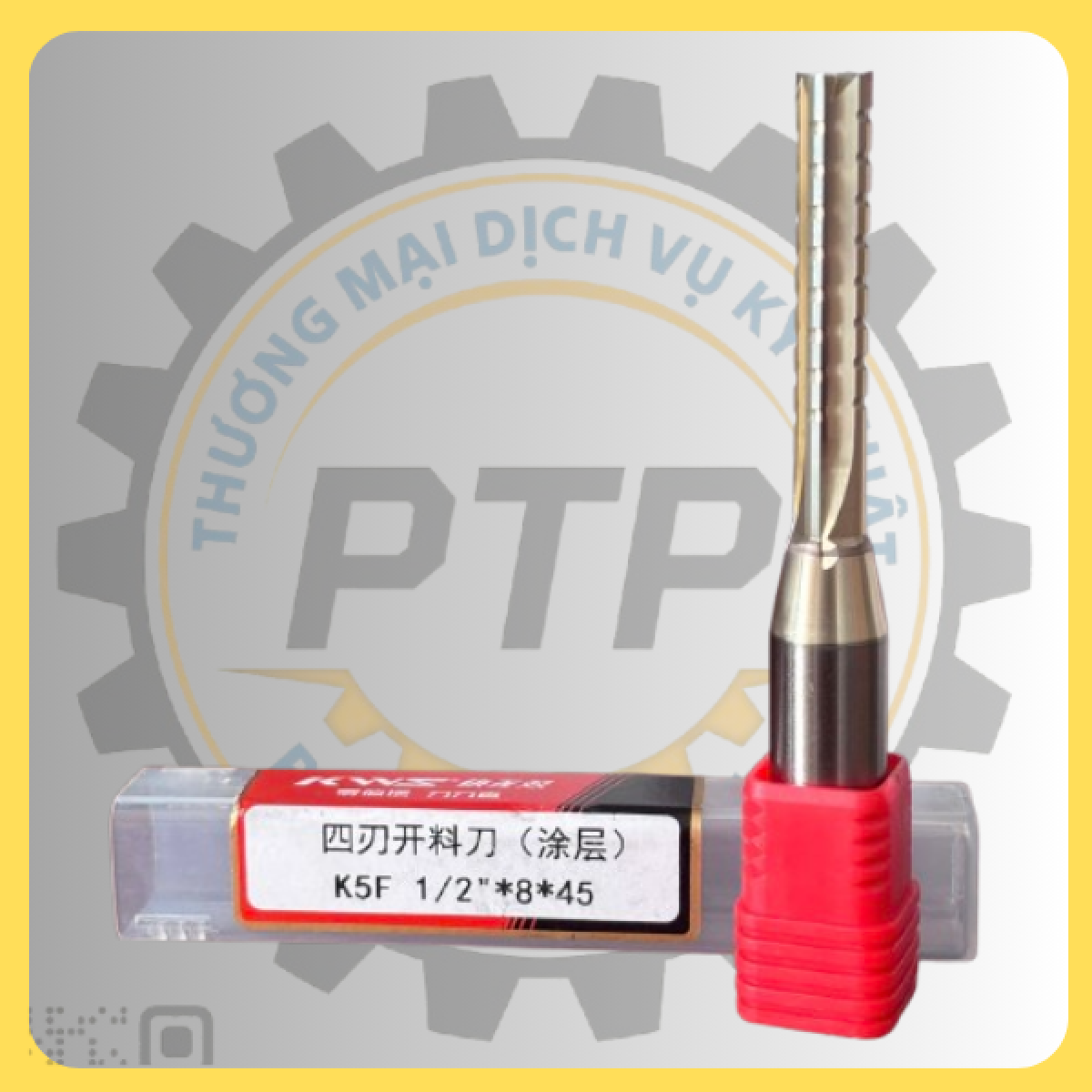 Mũi 1/2*8*45 (K5F)